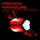 4d4m & Anthony Provenzale French Manicure
