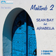 Sean Bay Feat. Arabella Maktoub 2
