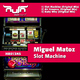 Miguel Matoz Slot Machine Miguel Matoz Slot Machine