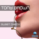 Tony Brown  Sweety Cheery