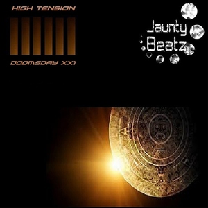 High Tension - Doomsday (Jaunty Beatz Records)