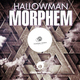 Hallowman - Morphem
