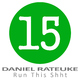 Daniel Rateuke Run This Shht