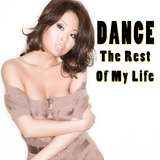 Dance the Rest of My Life by Various Artists mp3 download