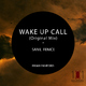 Sanil Fenice Wake Up Call