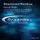 Abandoned Rainbow Sacred Night
