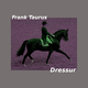 Frank Taurus Dressur