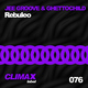 Jee Groove & Ghettochild - Rebuleo Jee Groove & Ghettochild - Rebuleo