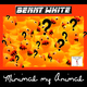 Benny White Minimal My Animal