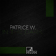 Patrice W. In the Dark
