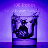 Best of Lounge Music 2013 by Various Artists mp3 download