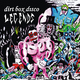 Dirtbox Disco Legends Dirtbox Disco Legends
