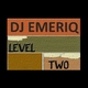 Dj Emeriq Level Two