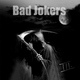 Bad Jokers Bad Jokers - Nr.3 Bad Jokers Bad Jokers - Nr.3
