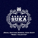 Mabh - Valentine by J8man , Sven Scott, Santiago Moreno mp3 download