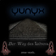 Yunyx - Der Weg Des Lebens