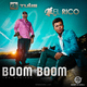 Dj Tulis & El Rico Boom Boom