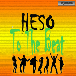 Heso - To the Beat (Hesomusik)