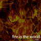 Noisebuilder Fire in the World