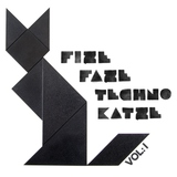 Fize Faze Techno Katze Vol.1 by Various Artists mp3 download