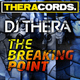 Dj Thera The Breaking Point