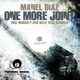 Manel Diaz One More Joint