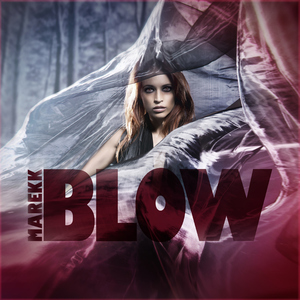 Marekk - Blow (Dance Narcotic Records Germany )