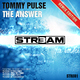 Tommy Pulse - The Answer - Remix Edition