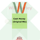 Will Varley Cash Money Will Varley Cash Money