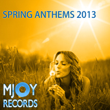 Spring Anthems 2013 by Various Artists mp3 download