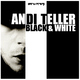 Andi Teller - Black & White