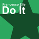 Francesco Elle - Do It