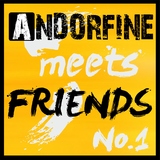 Andorfine Meets Friends No.1 by Various Artists mp3 download
