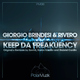 Giorgio Brindesi & Rivero - Keep Da Freakuency