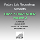 Various Artists - Bass Surrender Volume 2