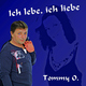 Tommy O. - Ich Lebe, Ich Liebe