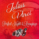 Julius Vinci Perfect Night