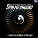 Roxor & Vibetunez Spin Me Around Roxor & Vibetunez Spin Me Around