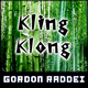 Gordon Raddei - Kling Klong