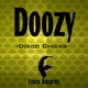 Doozy - Disco Chicks Doozy - Disco Chicks