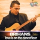 Brihans - Love Is On the Dancefloor