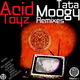 Acidtoyz - Tata Moogy Remixes