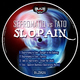 Sepromatiq, Tato - Slopain