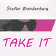 Stefan Brandenburg Take It