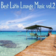Various Artists - Best Latin Lounge Music Vol.2