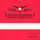 Arts & Leni Meets Rauschhaus - Saloon Trumpets Ep