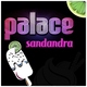 Palace - Sandandra