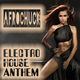 Afrochuck - Electro House Anthem
