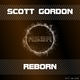 Scott Gordon - Reborn