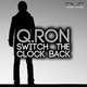 Q.Ron - Switch the Clock Back